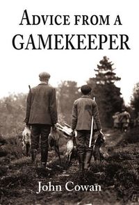 Produktbild: Cowan, J: Advice from a Gamekeeper