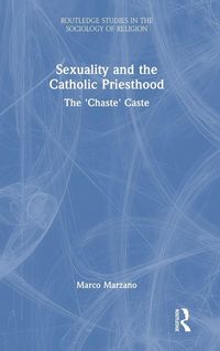 Produktbild: Sexuality and the Catholic Priesthood