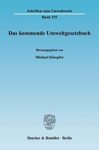 Produktbild: Das kommende Umweltgesetzbuch.