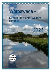 Produktbild: Worpswede - K&uuml;nstlerdorf unter weitem Himmel (Tischkalender 2026 DIN A5 hoch), CALVENDO Monatskalender