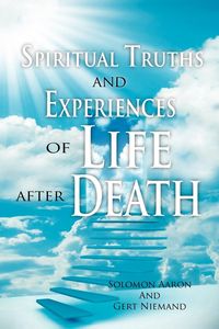 Produktbild: Spiritual Truths and Experiences of Life after Death