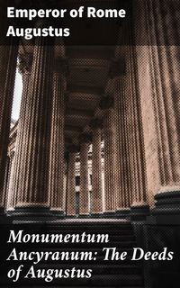 Produktbild: Monumentum Ancyranum: The Deeds of Augustus