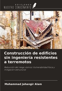 Produktbild: Construcci&oacute;n de edificios sin ingenier&iacute;a resistentes a terremotos