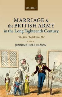 Produktbild: Hurl-Eamon, J: Marriage and the British Army in the Long Eig