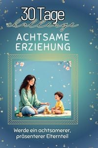 Produktbild: Achtsame Erziehung