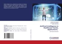 Produktbild: Artificial Intelligence in Healthcare Trends, Applications,
