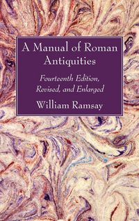 Produktbild: A Manual of Roman Antiquities
