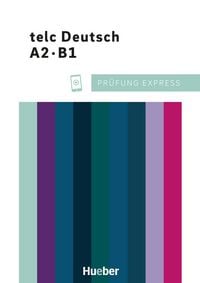 Produktbild: Pr&uuml;fung Express &ndash; telc Deutsch A2&middot;B1