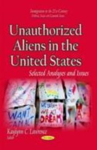 Produktbild: Unauthorized Aliens in the United States