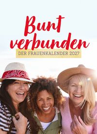 Produktbild: bunt verbunden &ndash; Der Frauenkalender 2027