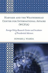 Produktbild: Harvard and the Weatherhead Center for International Affairs (WCFIA)