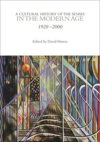 Produktbild: A Cultural History of the Senses in the Modern Age