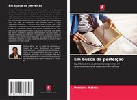 Produktbild: Em busca da perfei&ccedil;&atilde;o