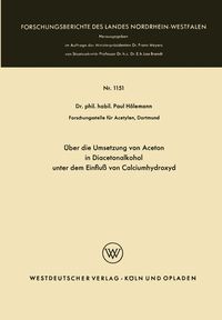 Produktbild: &Uuml;ber die Umsetzung von Aceton in Diacetonalkohol unter dem Einflu&szlig; von Calciumhydroxyd