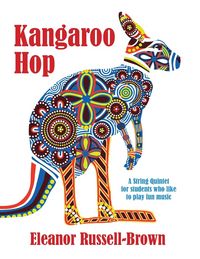 Produktbild: Kangaroo Hop: A String Quintet for students who like to play fun music