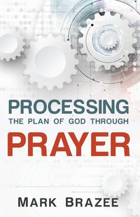 Produktbild: Processing the Plan of God Through Prayer