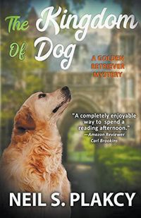 Produktbild: The Kingdom of Dog (Cozy Dog Mystery)