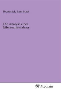 Produktbild: Die Analyse eines Eifersuchtswahnes