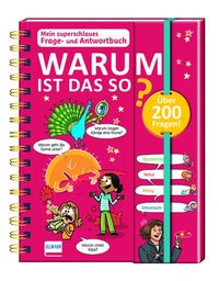 Produktbild: Mein superschlaues Frage- und Antwortbuch - Warum ist das so?