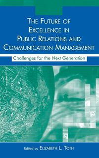 Produktbild: The Future of Excellence in Public Relations and Communication Management