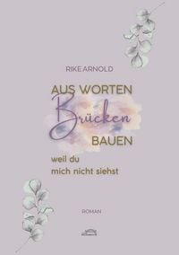 Produktbild: Aus Worten Br&uuml;cken bauen
