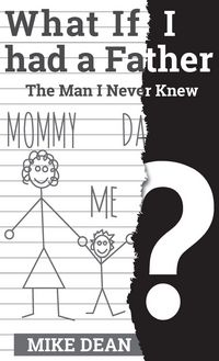 Produktbild: What if I had a Father? The Man I Never Knew
