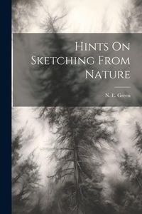 Produktbild: Hints On Sketching From Nature