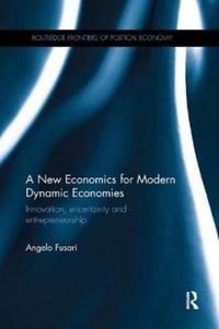 Produktbild: A New Economics for Modern Dynamic Economies