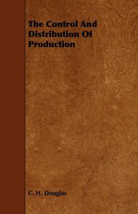 Produktbild: The Control and Distribution of Production