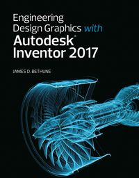 Produktbild: Engineering Design Graphics with Autodesk Inventor 2017 (2-download)