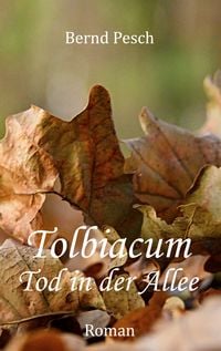 Produktbild: Tolbiacum - Tod in der Allee