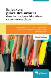 Produktbild: Enjeux de la place des savoirs dans les pratiques educatives en contexte scolaire
