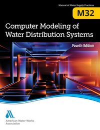 Produktbild: M32 Computer Modeling of Water Distribution Systems, Fourth Edition
