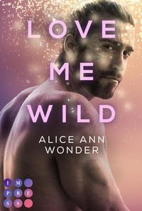 Produktbild: Love Me Wild (Tough-Boys-Reihe 1)