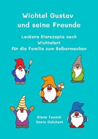 Produktbild: Wichtel Gustav und seine Freunde