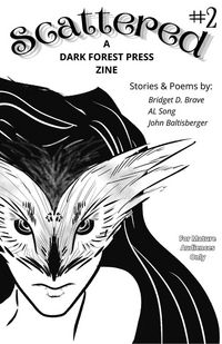 Produktbild: Scattered: A Dark Forest Press Zine Issue #2