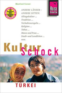 Bild vom Artikel Reise Know-How KulturSchock Türkei vom Autor Manfred Ferner