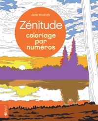 Produktbild: Zenitude : Coloriage par num&eacute;ros
