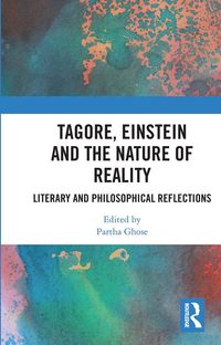 Produktbild: Tagore, Einstein and the Nature of Reality