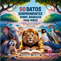 Produktbild: 50 Datos Sorprendentes Sobre Animales Para Ni&ntilde;os