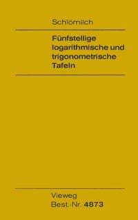 Produktbild: F&uuml;nfstellige logarithmische und trigonometrische Tafeln