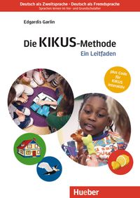 Bild vom Artikel KIKUS Deutsch. Lehrerhandbuch plus KIKUS interaktiv vom Autor Edgardis Garlin