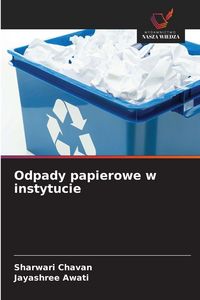 Produktbild: Odpady papierowe w instytucie