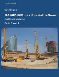 Produktbild: Das Original Handbuch des Spezialtiefbaus Ger&auml;te und Verfahren