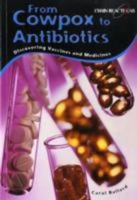 Produktbild: Cowpox to Antibiotics: Discover Vaccines and Medicine