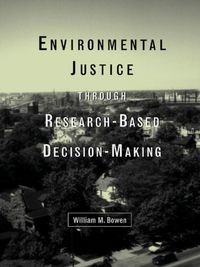 Produktbild: Environmental Justice Through Research-Based Decision-Making