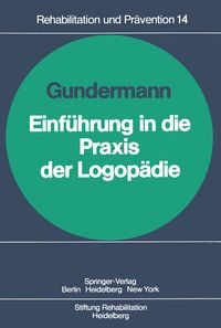 Produktbild: Einf&uuml;hrung in die Praxis der Logop&auml;die