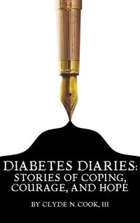 Produktbild: Diabetes Diaries: Stories of Coping, Courage, and Hope