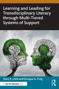 Produktbild: Learning and Leading for Transdisciplinary Literacy through Multi-Tiered Systems of Support