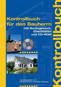 Produktbild: Kontrollbuch f&uuml;r den Bauherrn, m. CD-ROM